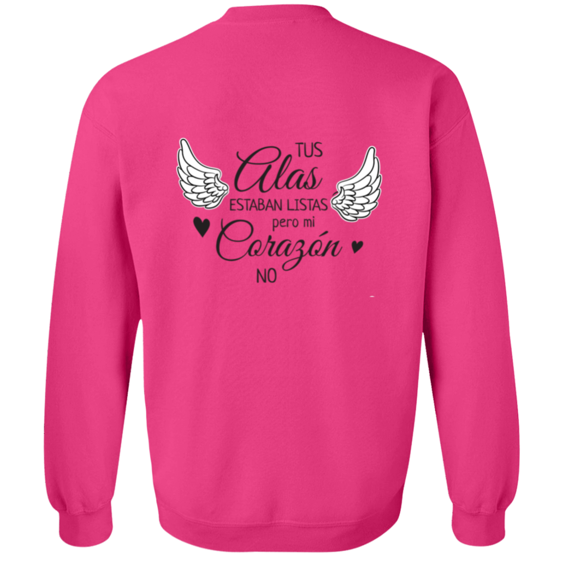Tus Alas Estaban Listas / Crewneck Pullover Sweatshirt
