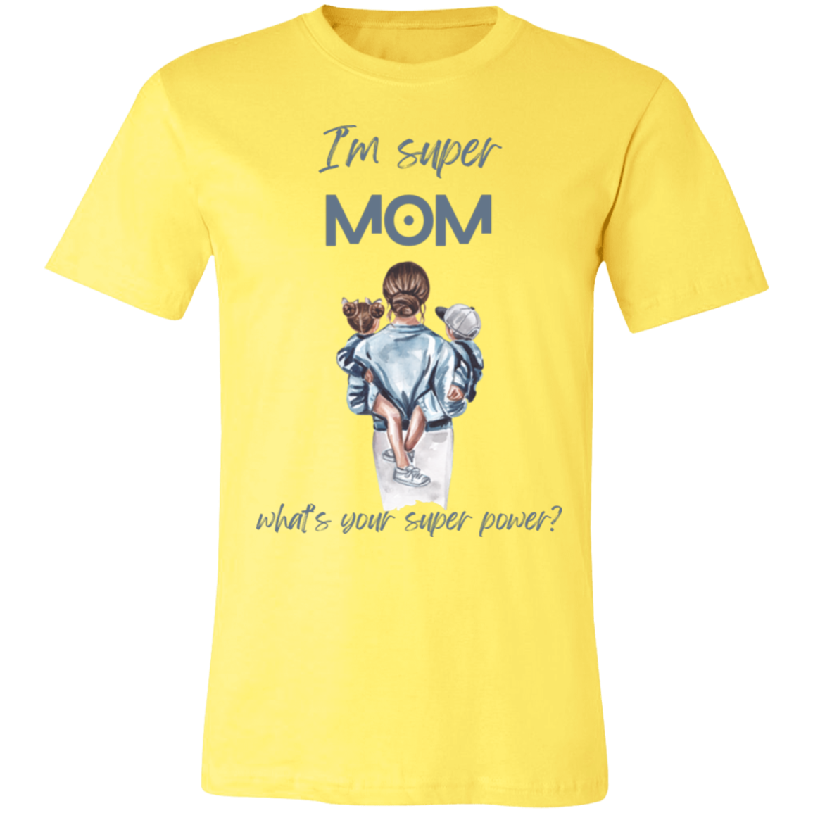 I'm Super Mom, Jersey Short-Sleeve T-Shirt