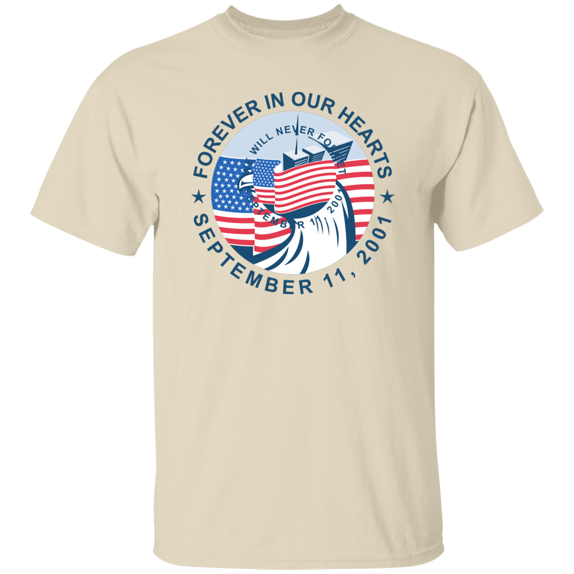 9/11 Forever in our Hearts G500 T-Shirt