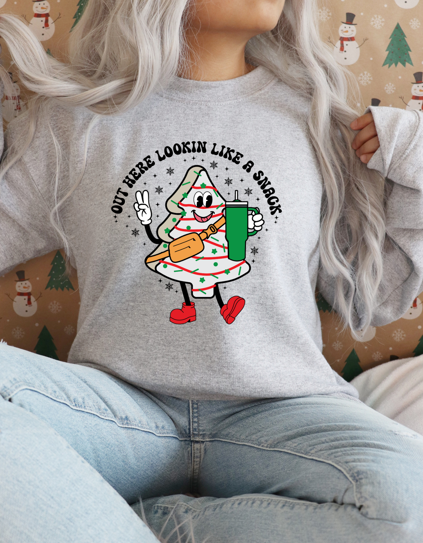 Out Here Lookin' Like a Snack | T-shirt, Sweatshirt, Hoodie