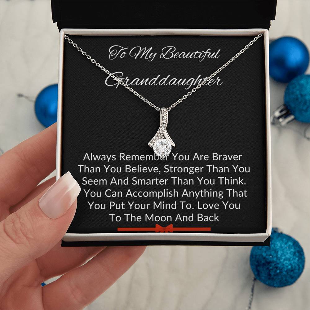 To My Beautiful Granddaughter | You Are Stronger Than You Seem | Alluring Beauty Necklace