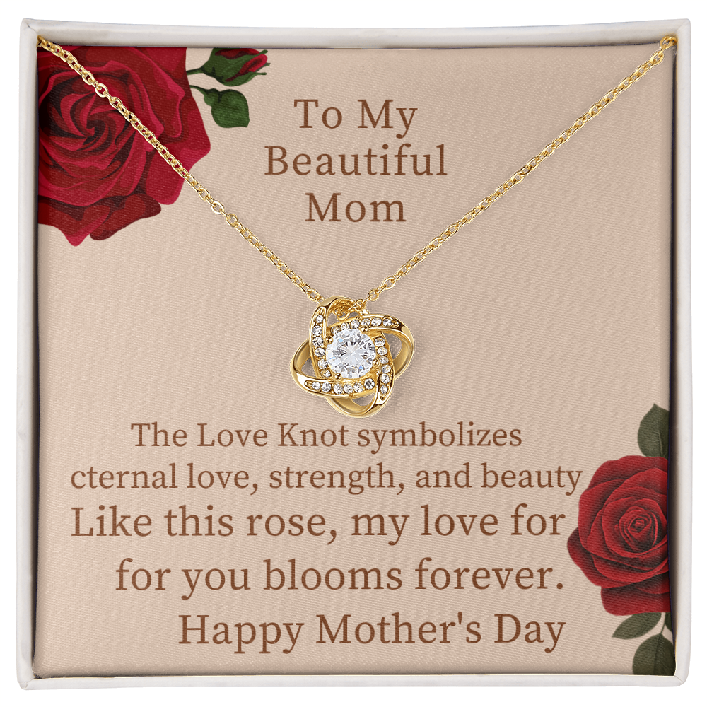 To my Beautiful Mom- Love Knot Necklace