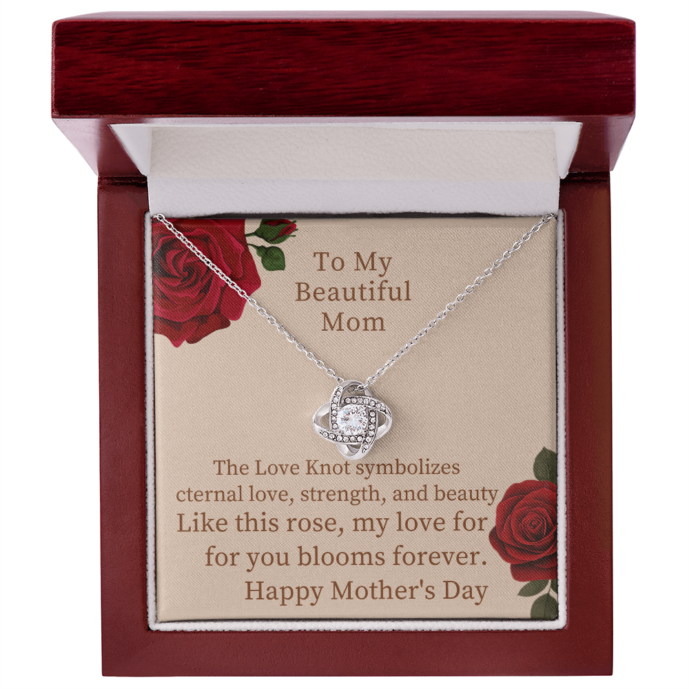 To my Beautiful Mom- Love Knot Necklace