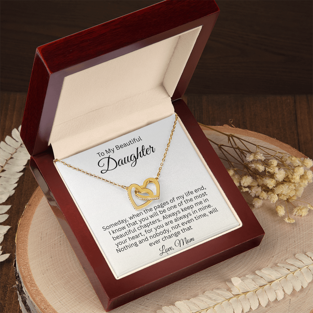 To My Beautiful Daughter – You Are One of the Most Beautiful Chapters | Interlocking Hearts Necklace