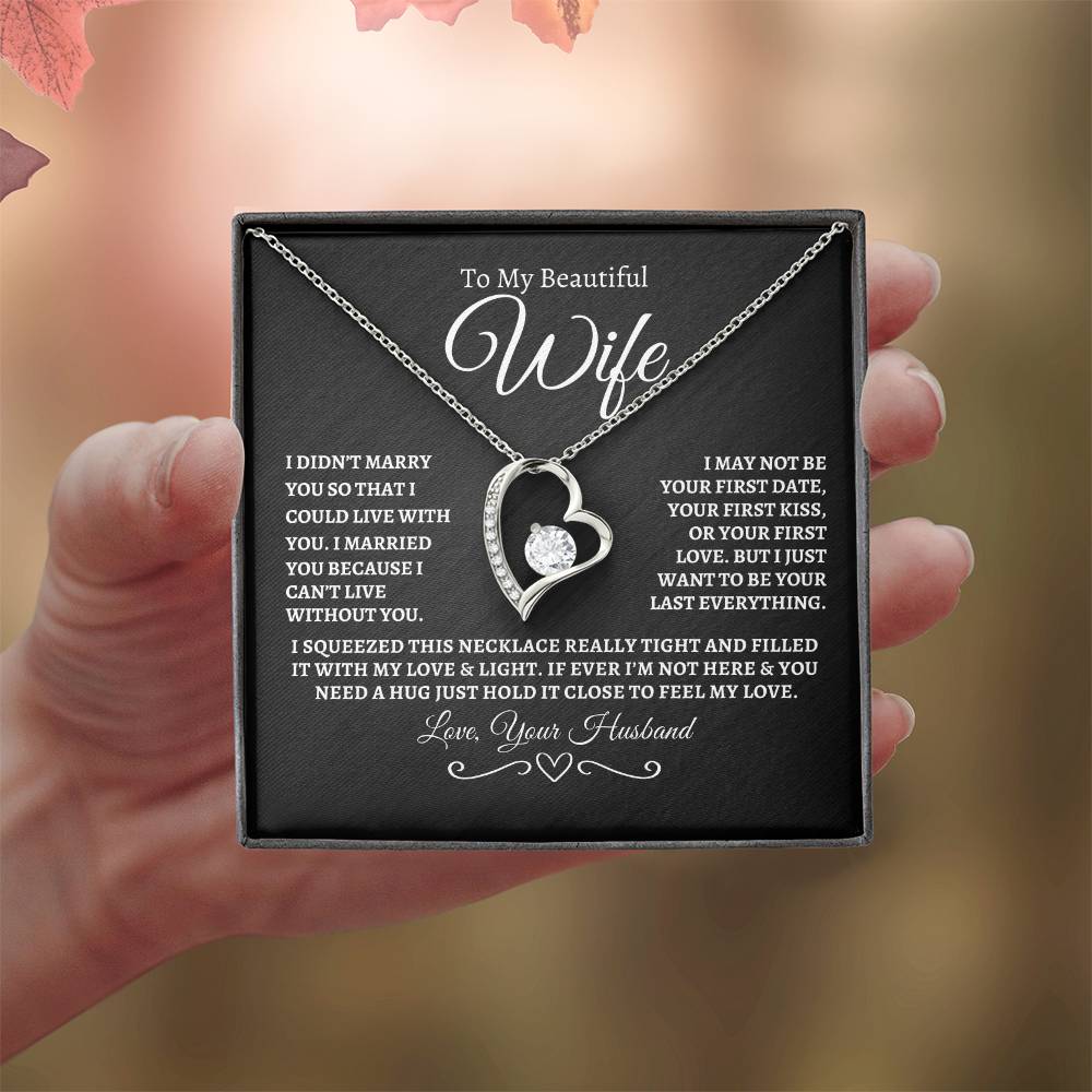To My Beautiful Wife, If Ever I'm Not Here, Forever Love Necklace