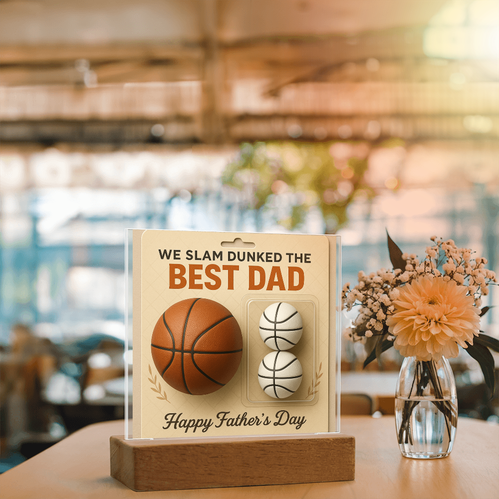 We Slam Dunked - The Best Dad - Acrylic Square Plaque