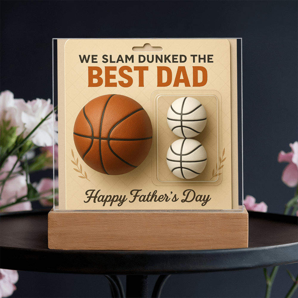 We Slam Dunked - The Best Dad - Acrylic Square Plaque