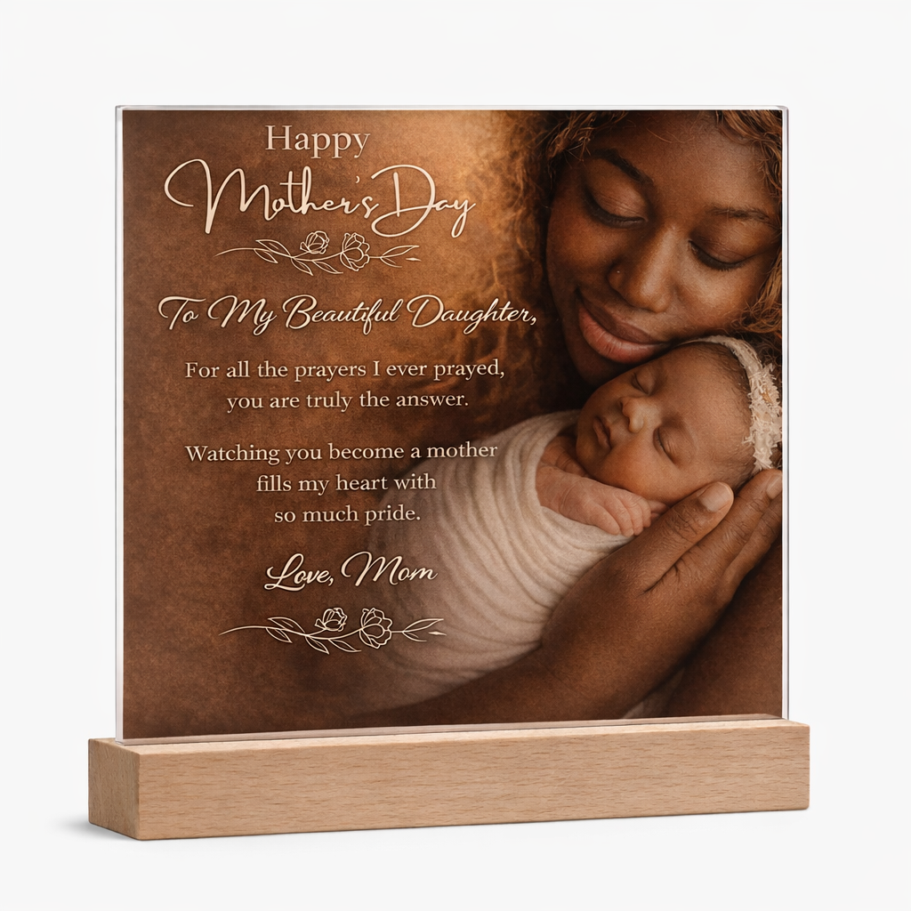 To My Daughter – Mother’s Day Keepsake