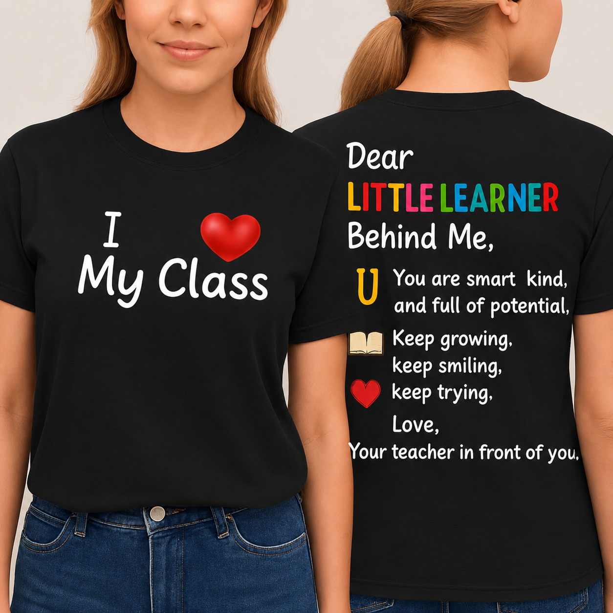 I Love my class Dear Little LearnerT-Shirt