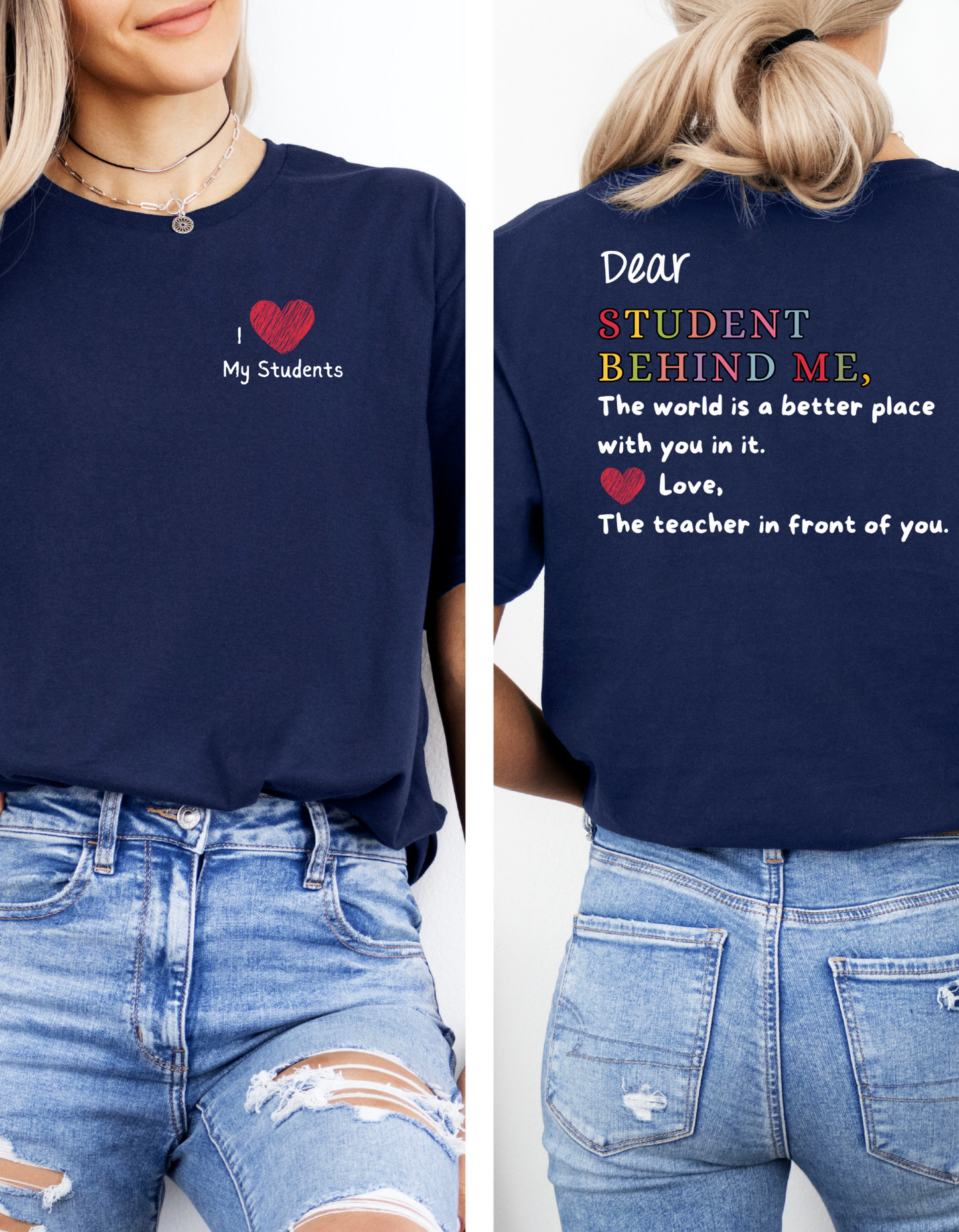 Dear Student Behind Me T-Shirt