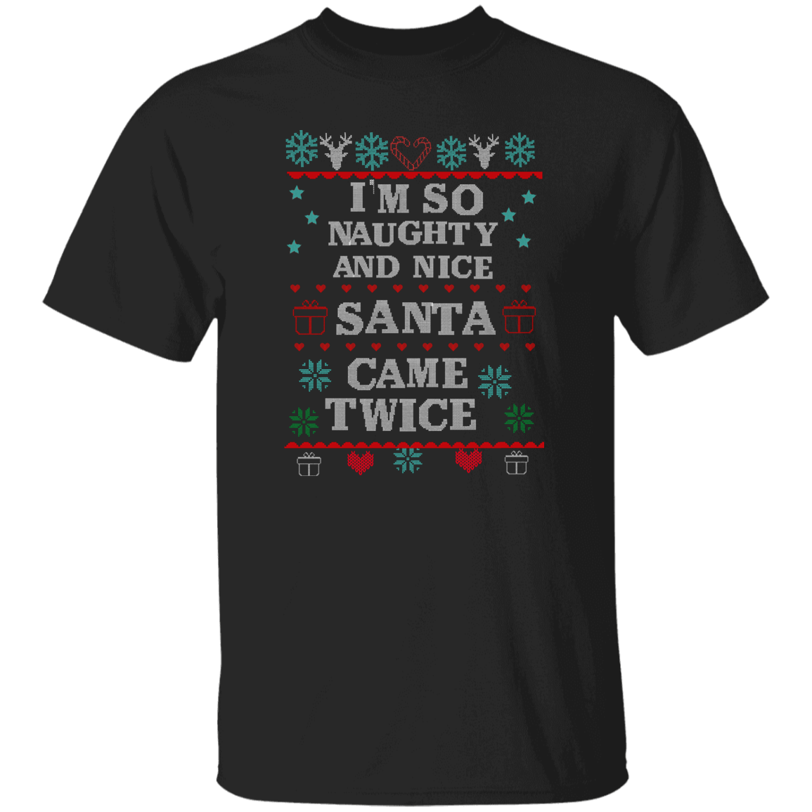 I'm so naughty and nice | T-shirt, Sweatshirt, Hoodie