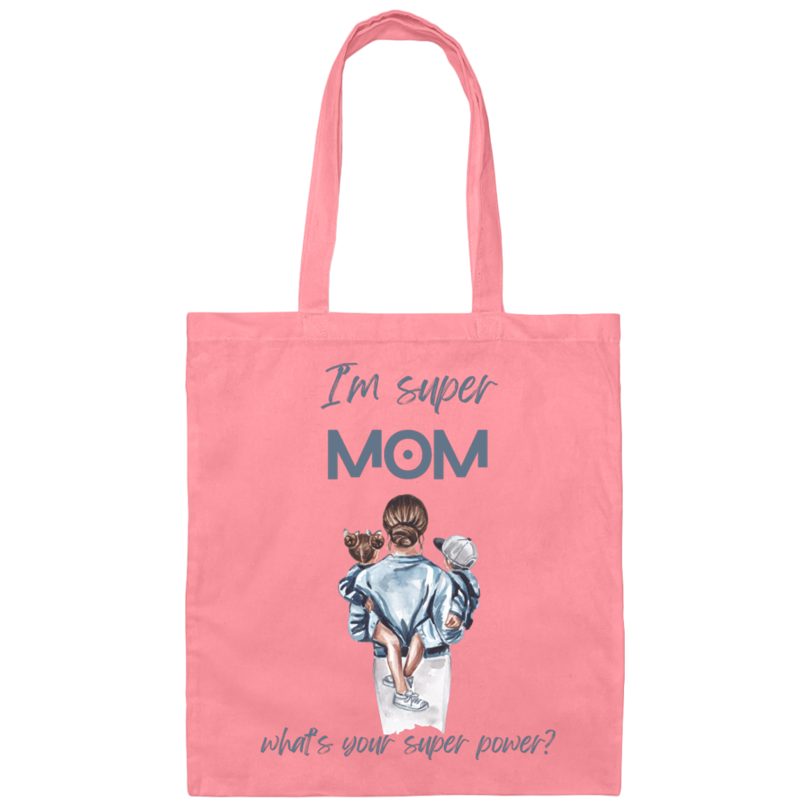 Super Mom  Canvas Tote Bag