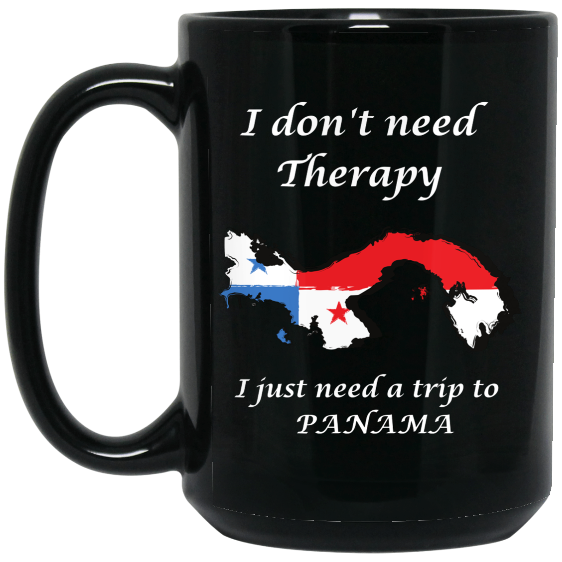 I don't need Therapy | Black Mug