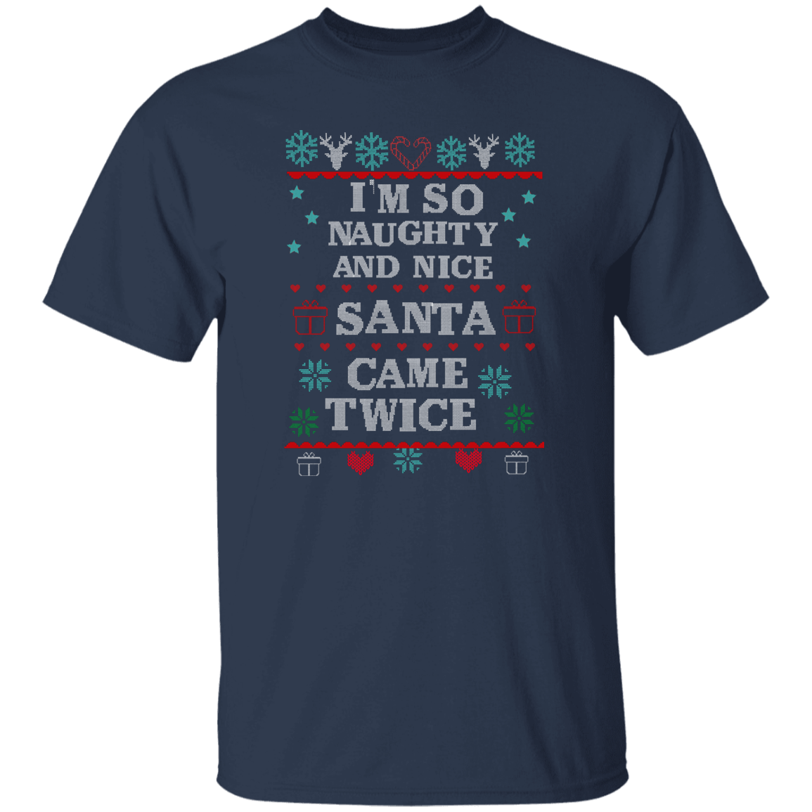 I'm so naughty and nice | T-shirt, Sweatshirt, Hoodie