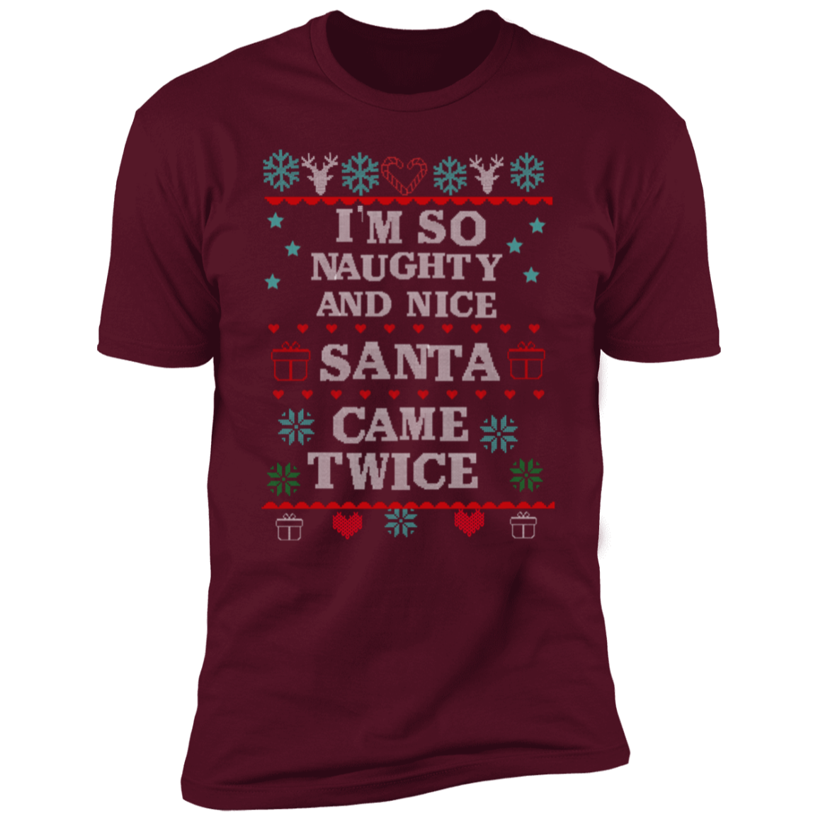 I'm so naughty & nice- Christmas Ugly Premium Short Sleeve T-Shirt