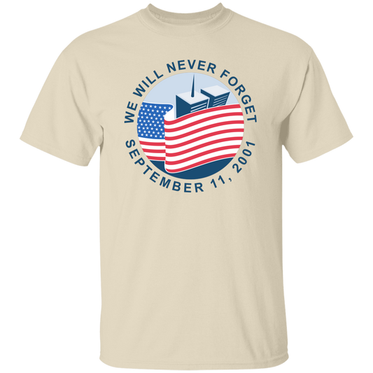 9/11 We Will Never Forget  G500 T-Shirt
