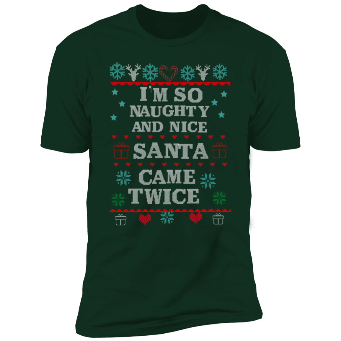 I'm so naughty & nice- Christmas Ugly Premium Short Sleeve T-Shirt