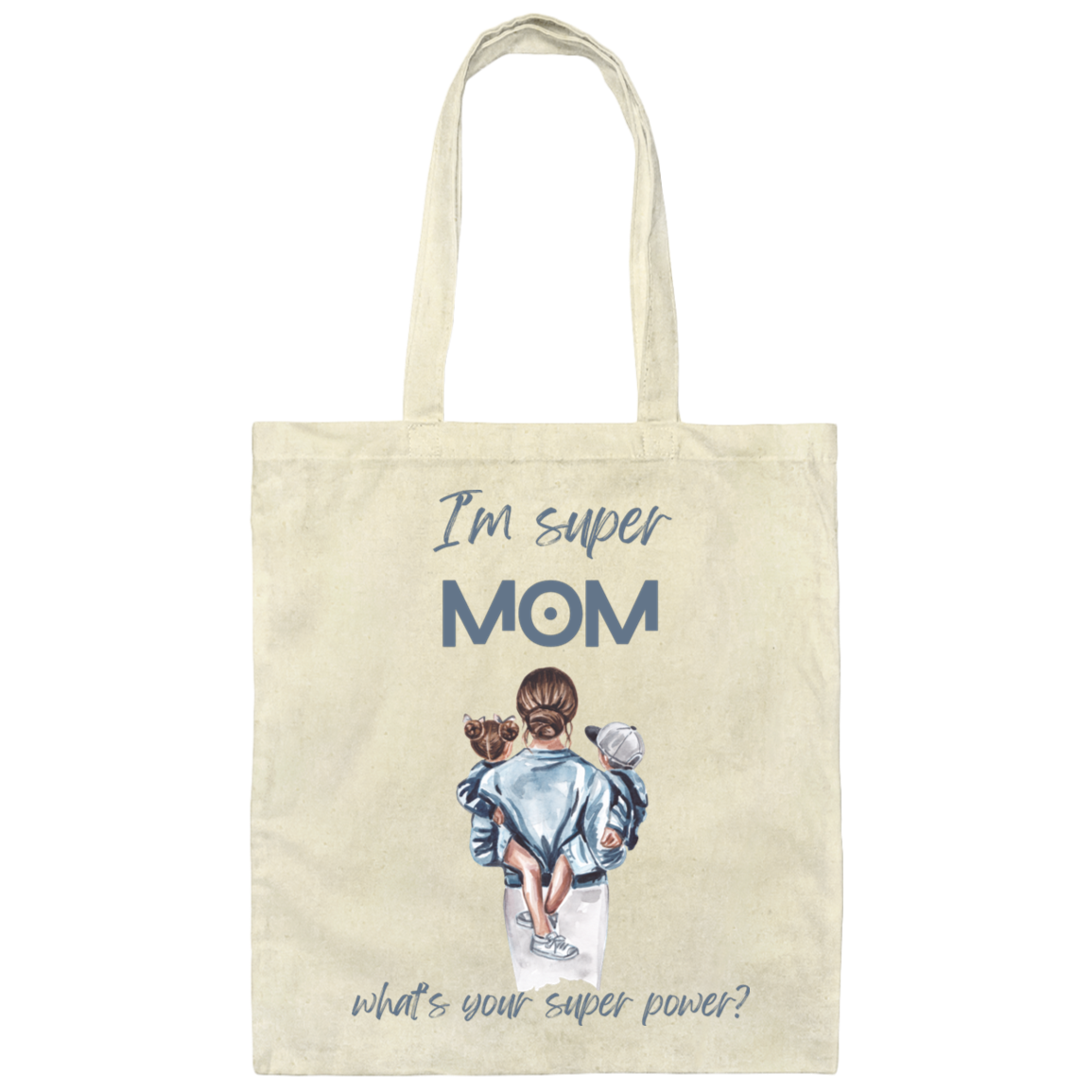 Super Mom  Canvas Tote Bag