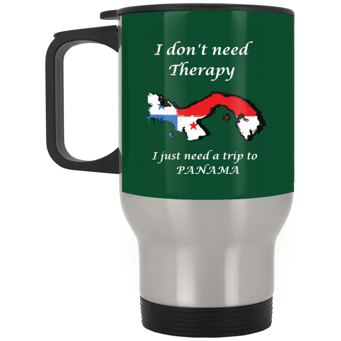 I don't need Therapy |  Silver Stainless Travel Mug