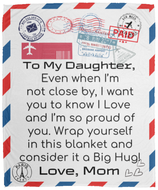 To My Daughter from Mom - Cozy Plush Fleece Blanket - 50x60