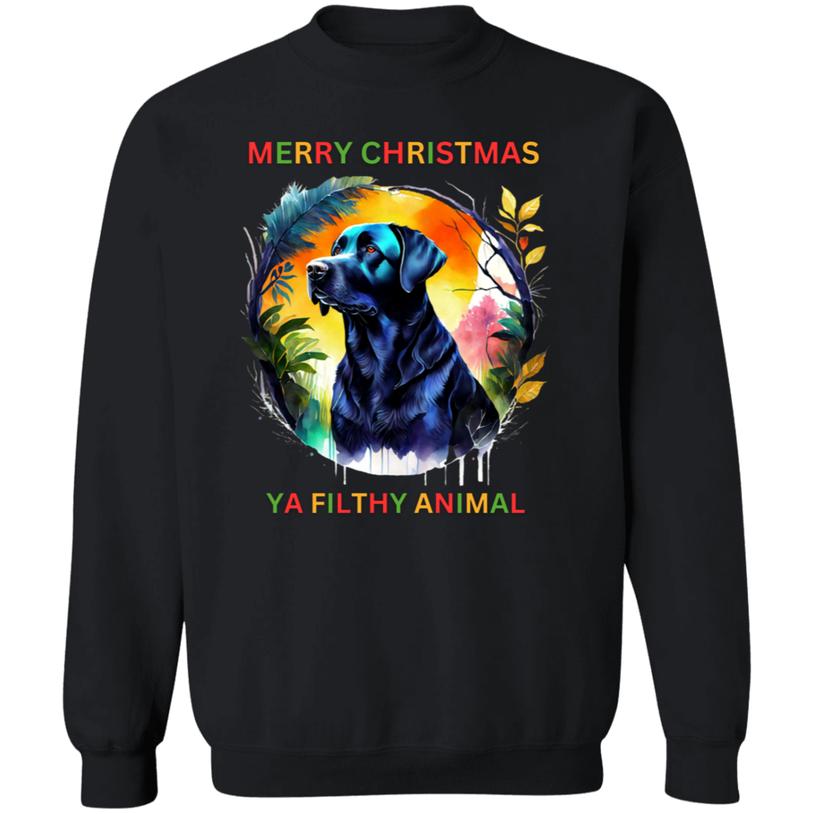 Merry Christmas Ya Filthy...... Crewneck Pullover Sweatshirt