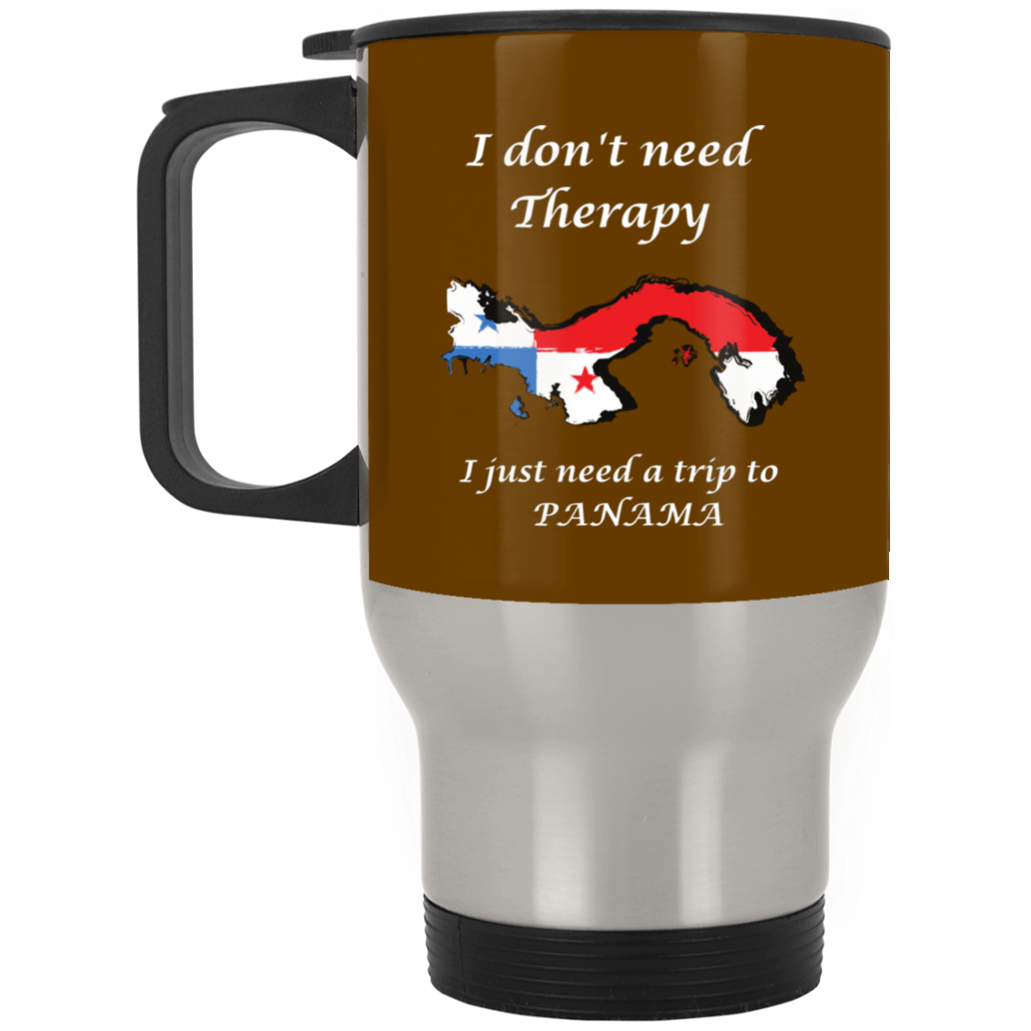 I don't need Therapy |  Silver Stainless Travel Mug