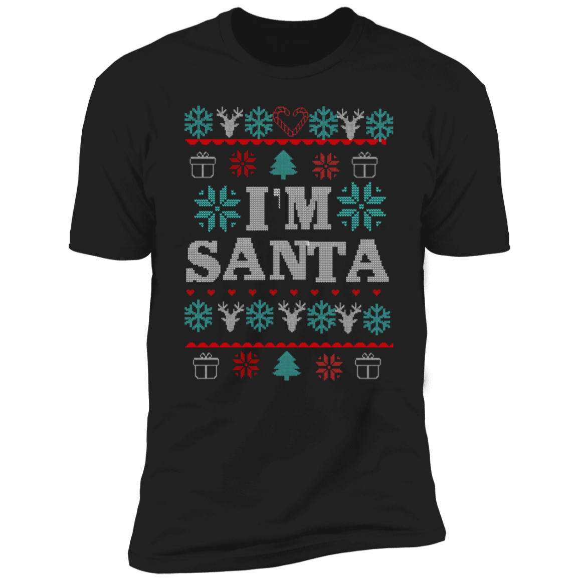 I'm Santa - Christmas Ugly  Premium Short Sleeve T-Shirt