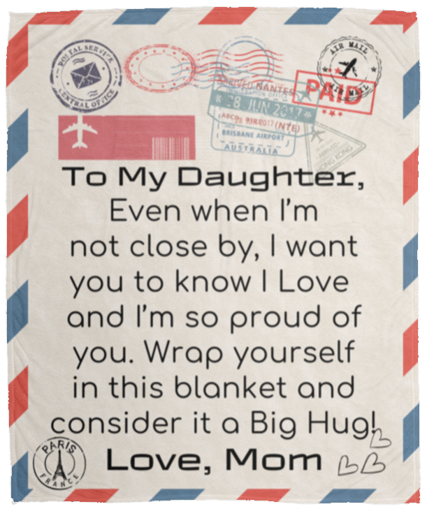 To My Daughter | A Big Hug |  Cozy Plush Fleece Blanket - 50x60