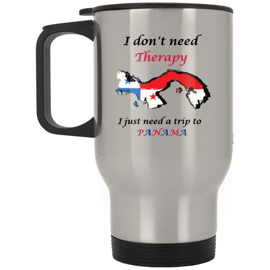 I don't need Therapy |  Silver Stainless Travel Mug