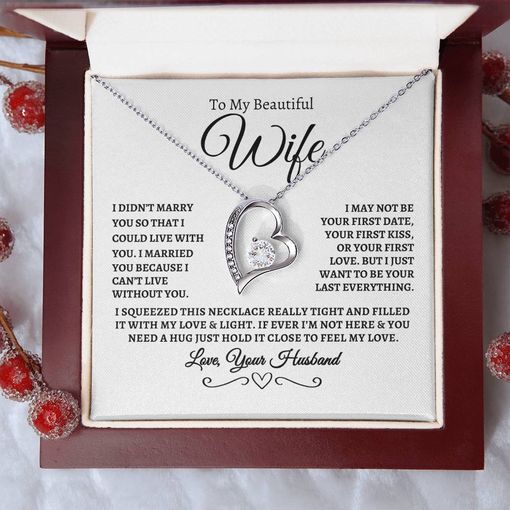 To My Beautiful Wife,  Forever Love Necklace..wb