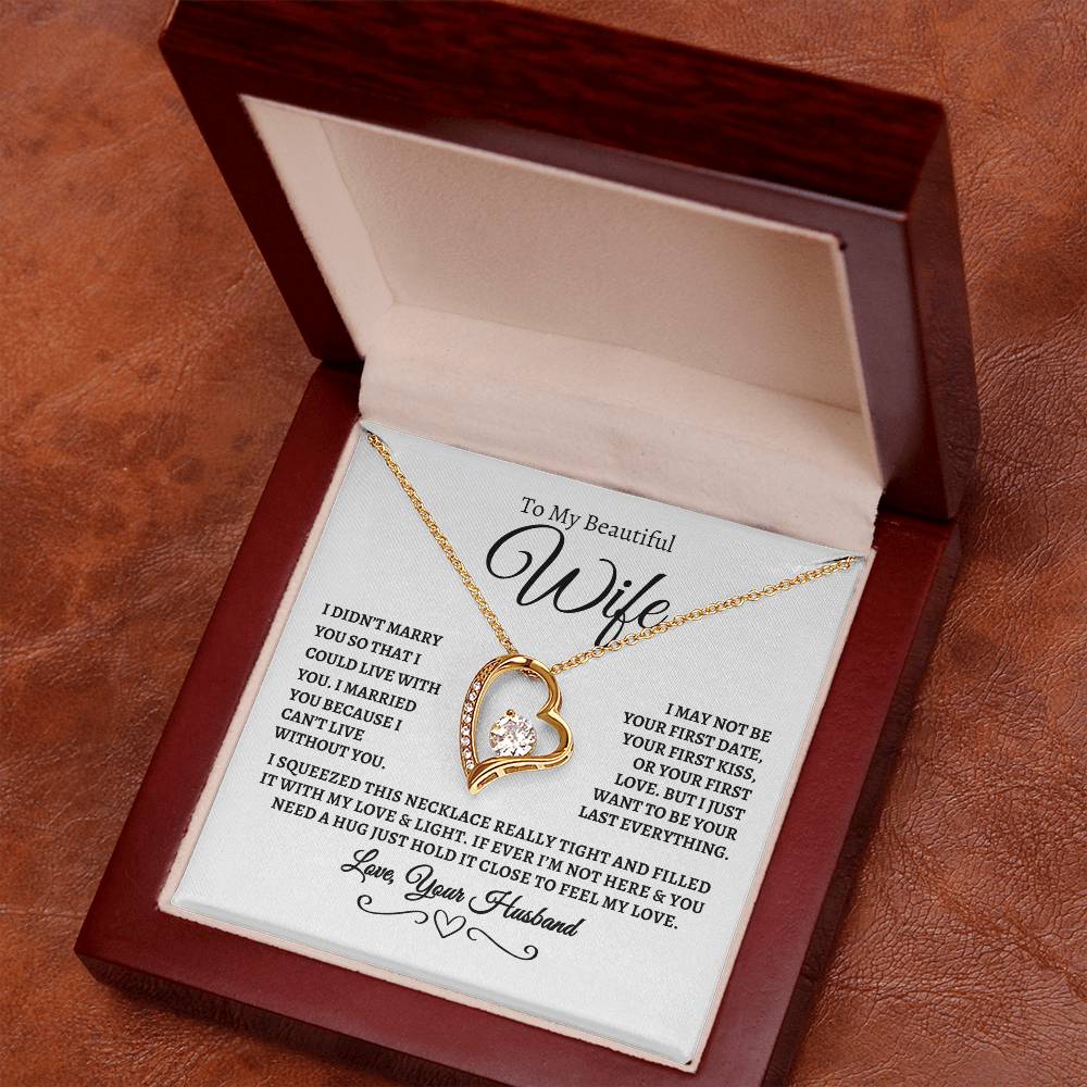 To My Beautiful Wife,  Forever Love Necklace..wb