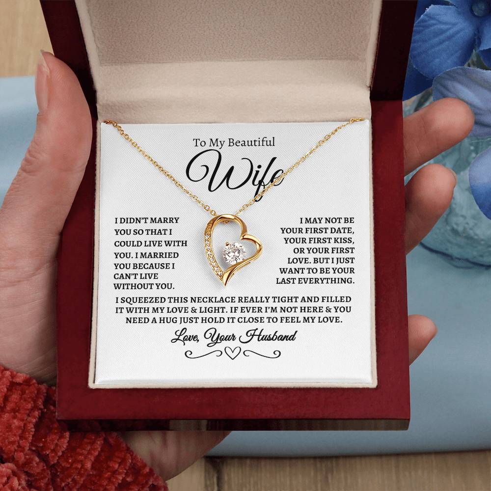 To My Beautiful Wife,  Forever Love Necklace..wb