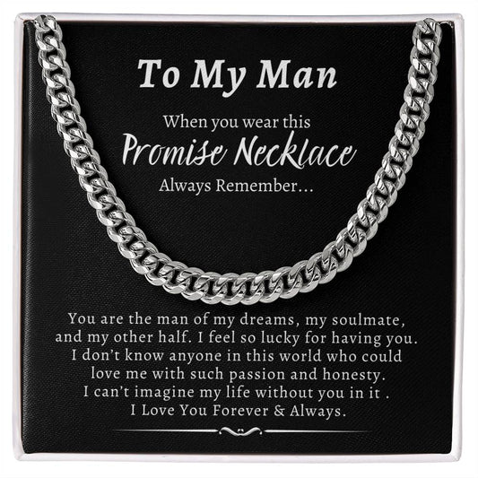 To My Man | My Soulmate | Cuban Link Necklace