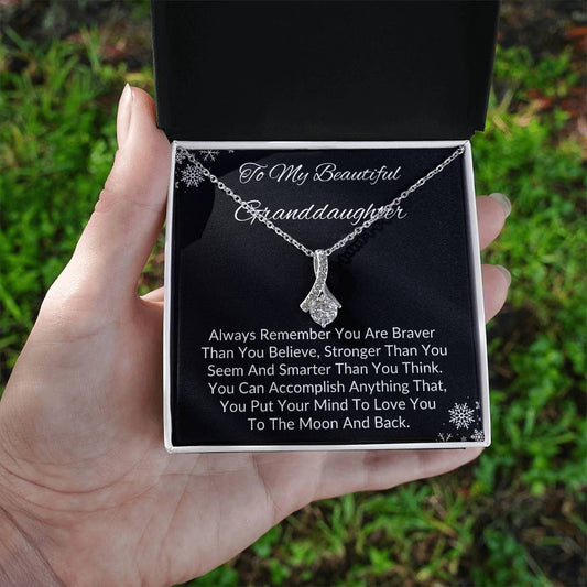 To My Beautiful Granddaughter | You Are Stronger Than You Seem |  Alluring Beauty Necklace