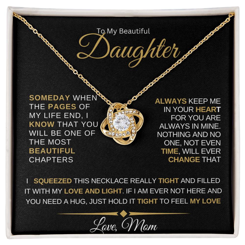 To My Beautiful Daughter | Keep me always in your heart | Love knot Necklace