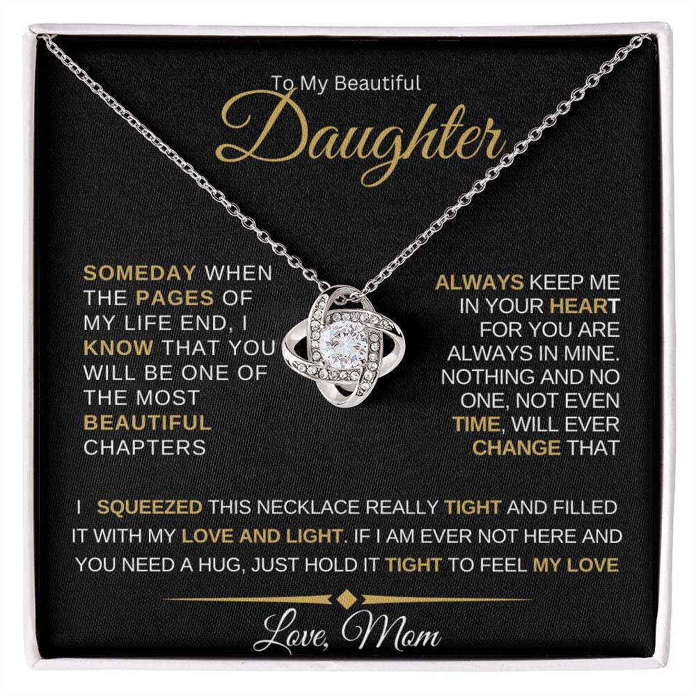 To My Beautiful Daughter | Keep me always in your heart | Love knot Necklace