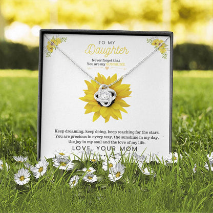 To My Daughter |  You Are My Sunshine  | Love Knot Necklace