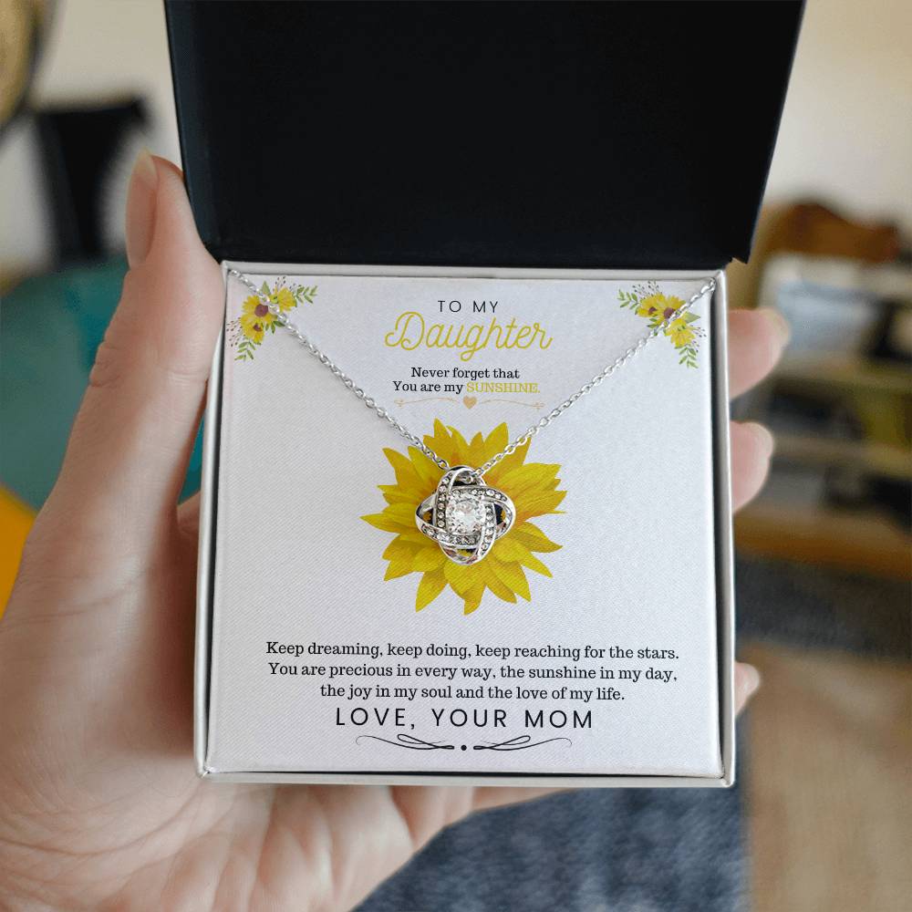 To My Daughter |  You Are My Sunshine  | Love Knot Necklace