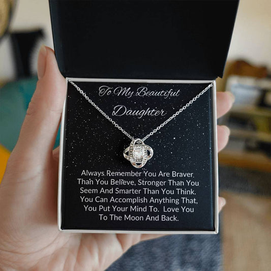 To My Beautiful Daughter |  Love you to the Moon and Back |  Love Knot Necklace