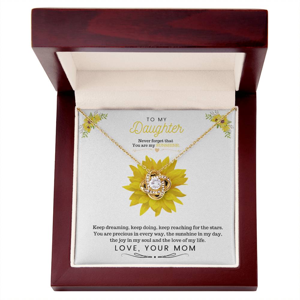 To My Daughter |  You Are My Sunshine  | Love Knot Necklace