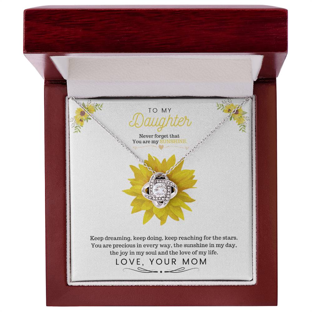 To My Daughter |  You Are My Sunshine  | Love Knot Necklace