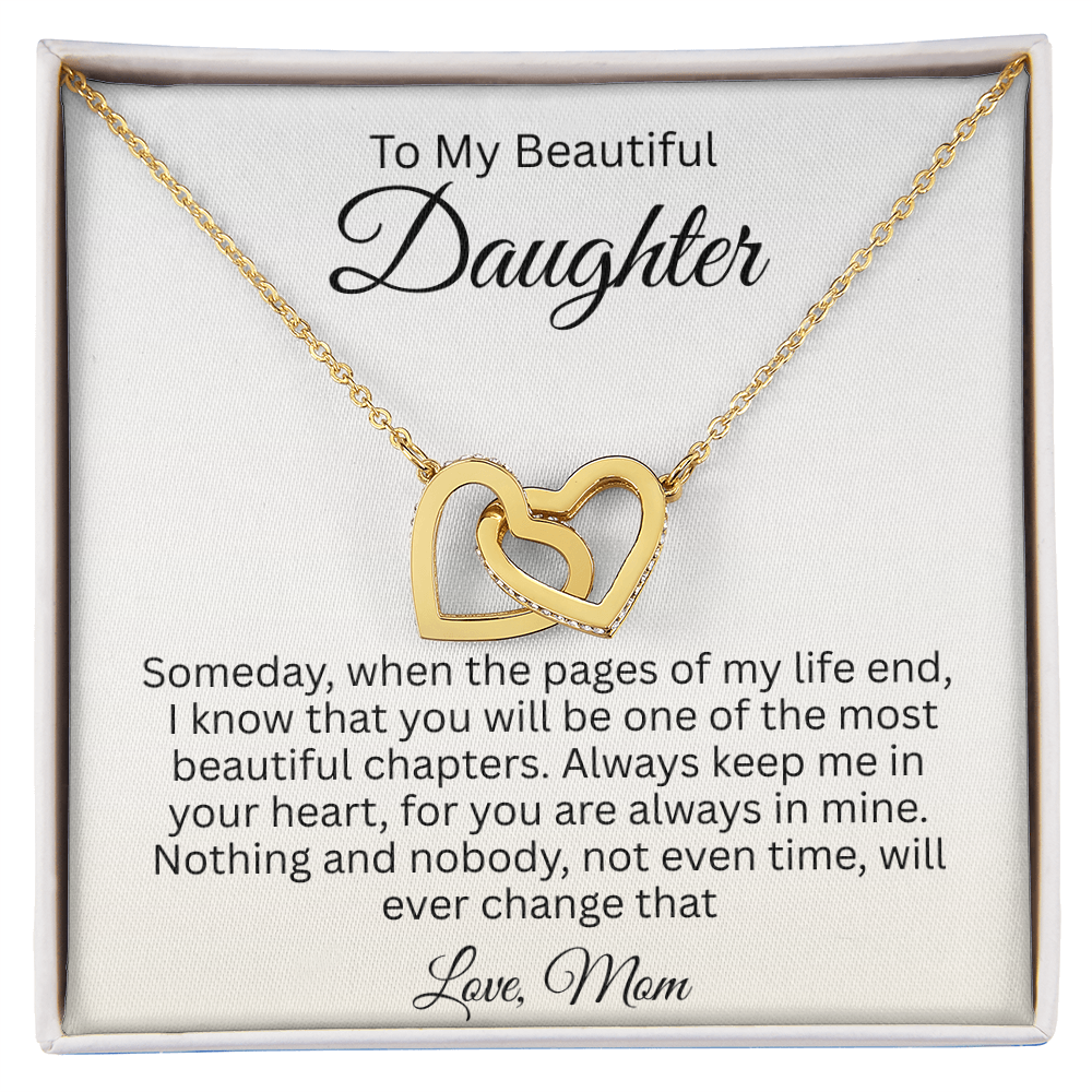To My Beautiful Daughter – You Are One of the Most Beautiful Chapters | Interlocking Hearts Necklace