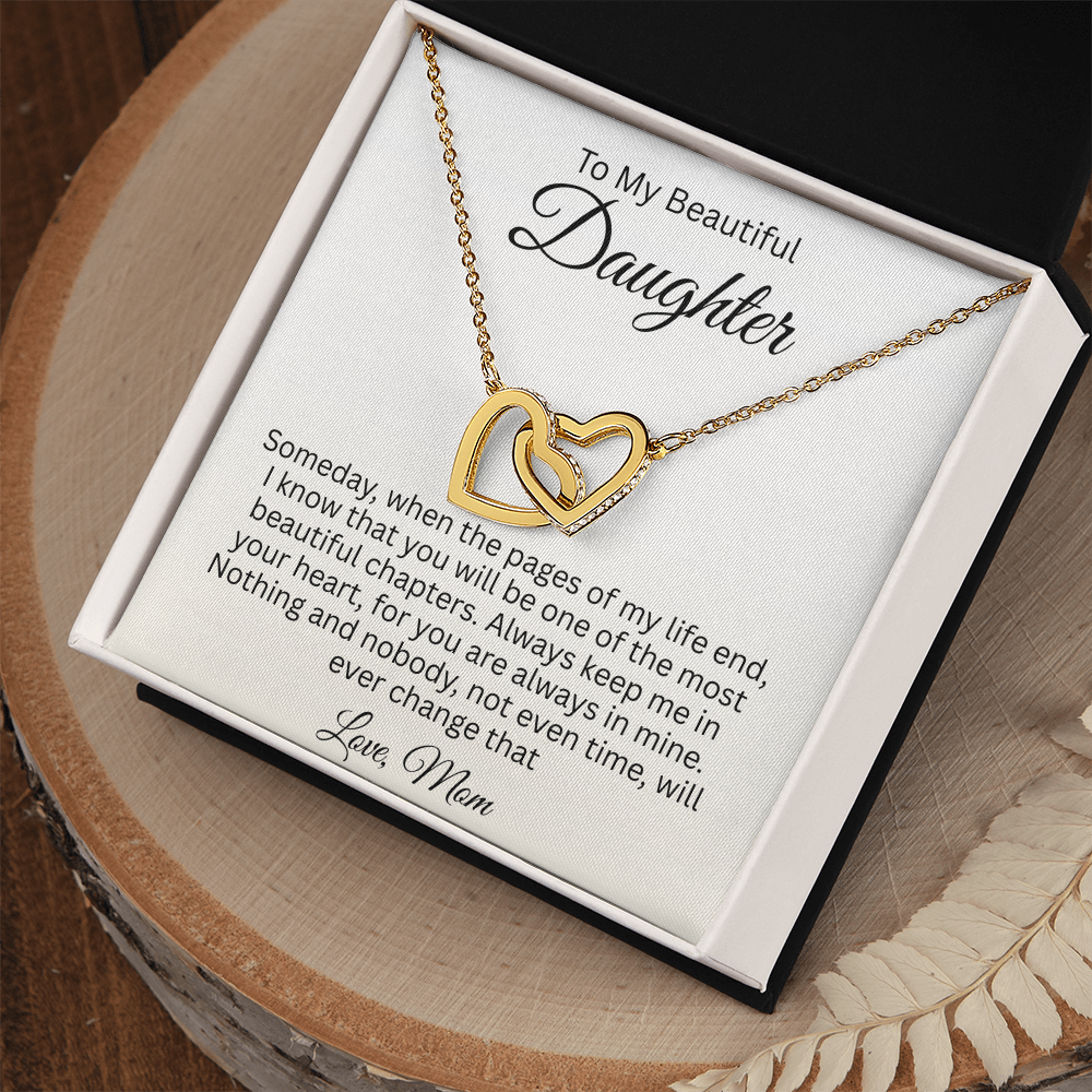 To My Beautiful Daughter – You Are One of the Most Beautiful Chapters | Interlocking Hearts Necklace