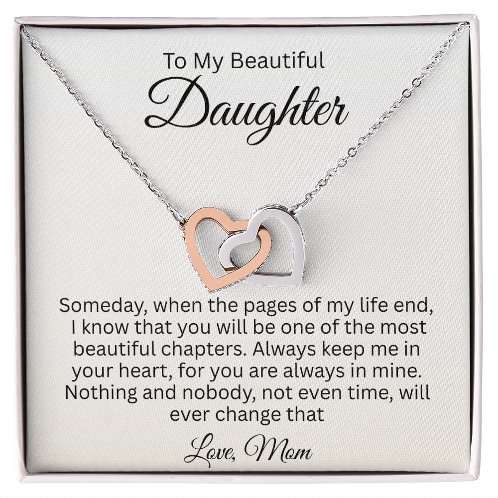 To My Beautiful Daughter – You Are One of the Most Beautiful Chapters | Interlocking Hearts Necklace