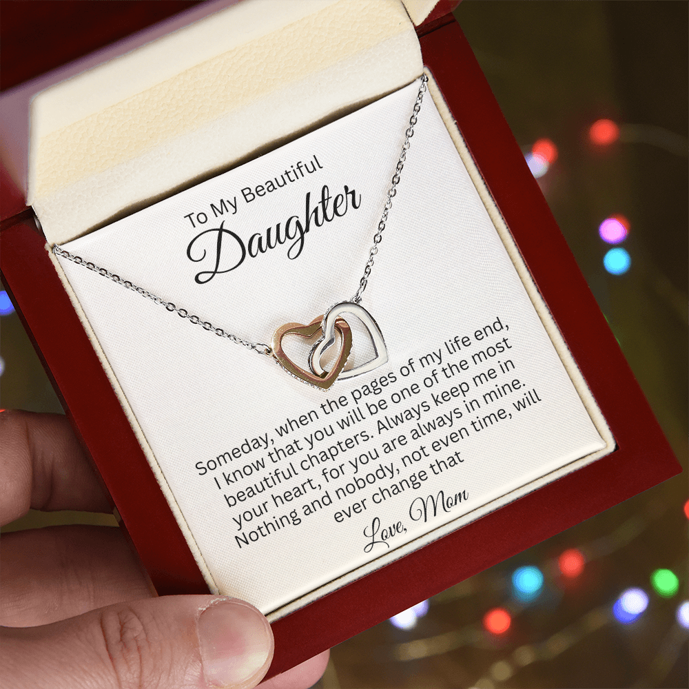 To My Beautiful Daughter – You Are One of the Most Beautiful Chapters | Interlocking Hearts Necklace