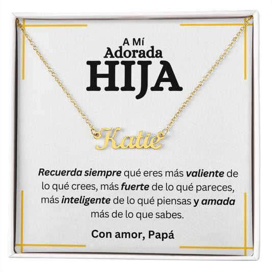 A Mi Adorada Hija | Collar con Nombre Personalizado