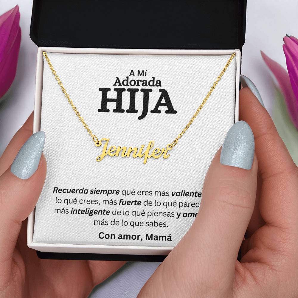 A mi Adorada Hija | Más Valiente de lo qué crees | Collar con Nombre Personalizadoli