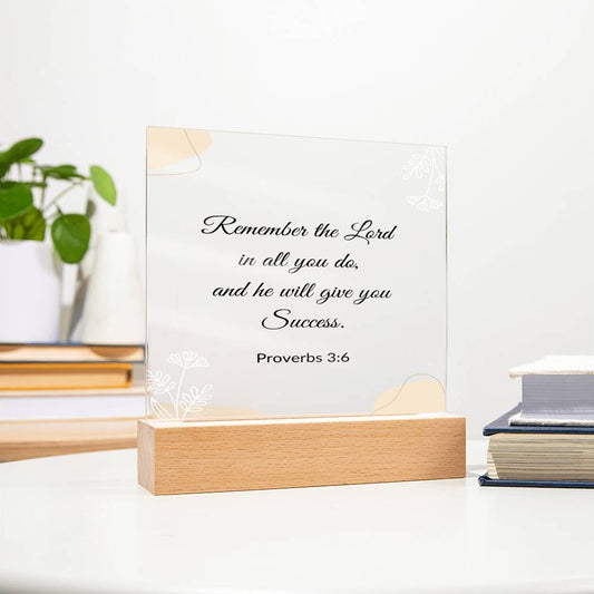 Remember the Lord | In All You Do | Crystal-Clear  Acrylic Square Plaque