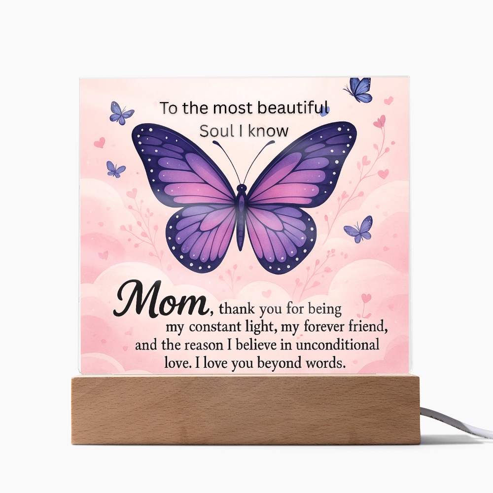 Mom - The most beautiful soul I know - Acrylic square plaque