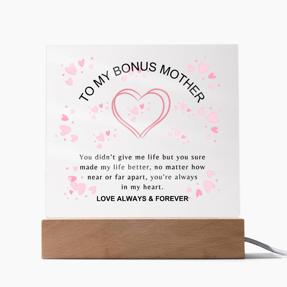 To My Bonus Mother | You made life better | Square Acrylic Plaque